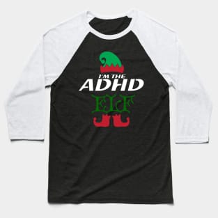 The ADHD ELF Design Baseball T-Shirt